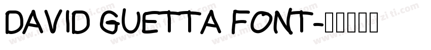 DAVID GUETTA FONT字体转换